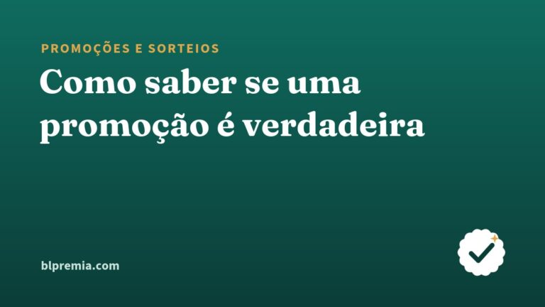 Como saber se uma promoção é verdadeira