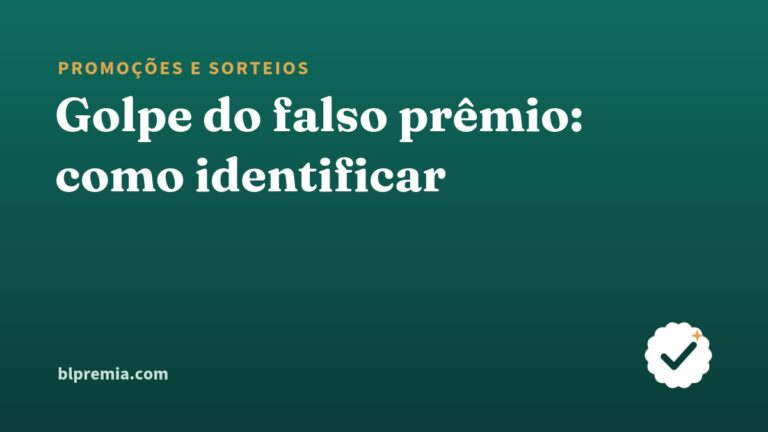 Golpe do falso prêmio: como identificar