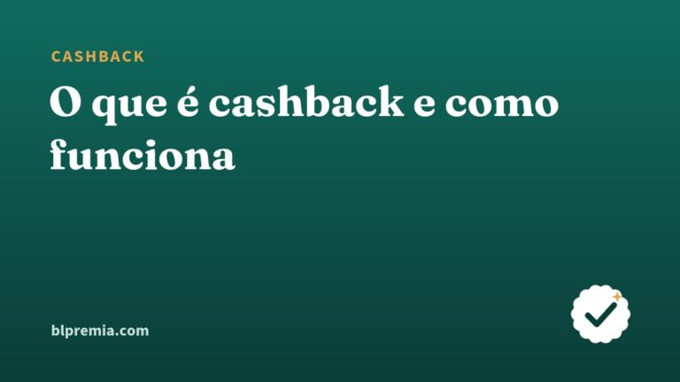 O que é cashback e como funciona
